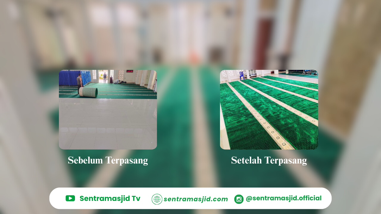 Blog Sentra Masjid Pemasangan Karpet Di Masjid Al Hilal, Lampung Tengah