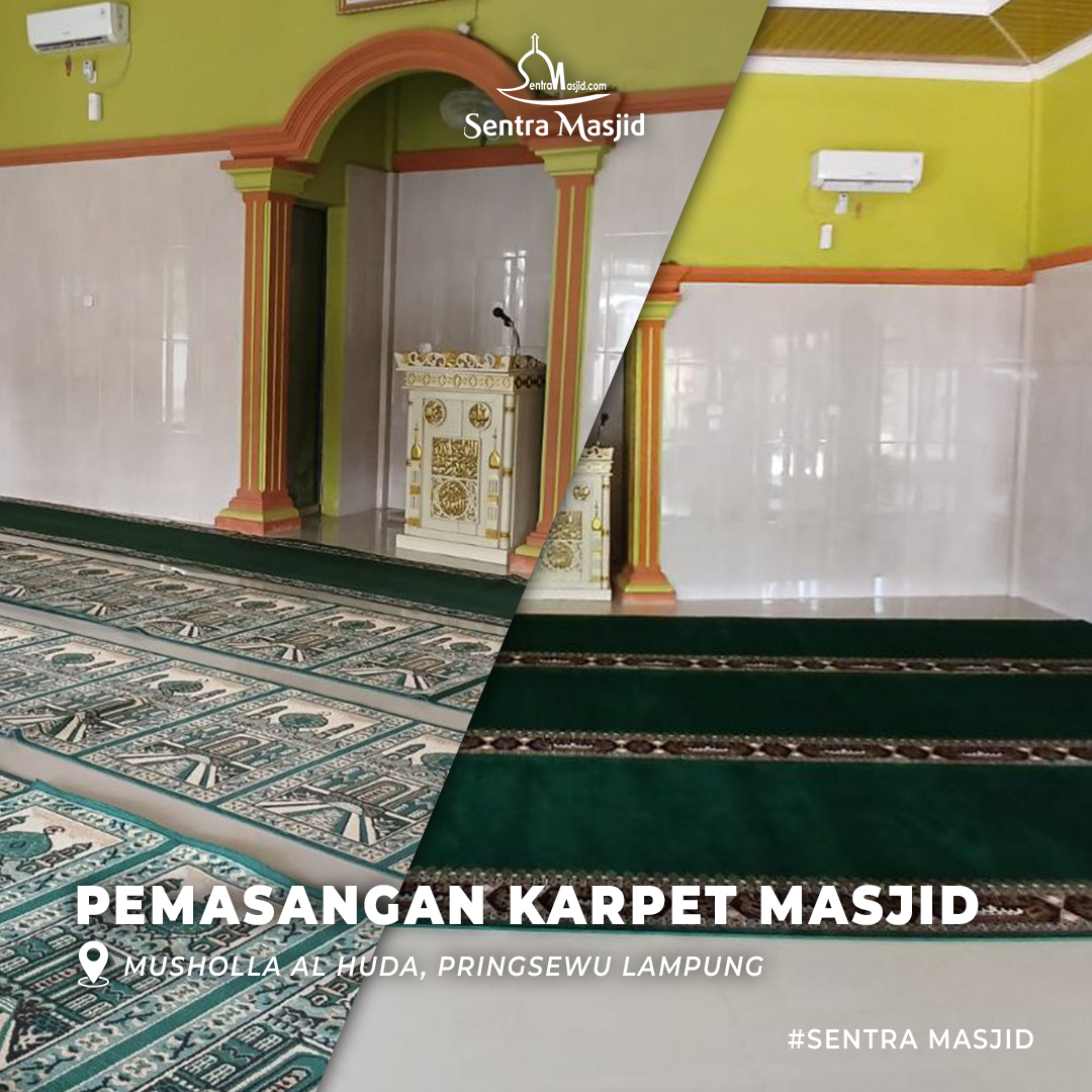 Blog Sentra Masjid PEMASANGAN KARPET MUSHOLLA AL-HUDA PRINGSEWU